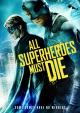 All Superheroes Must Die (Vs) 