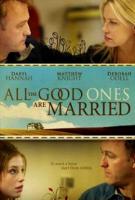 All the Good Ones Are Married (TV) - Poster / Main Image