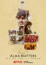Alma Matters - Inside the IIT Dream (TV Miniseries)