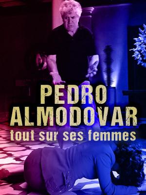 Almodóvar: Todo sobre ellas (TV)