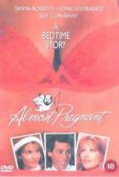 Almost Pregnant  - Poster / Main Image