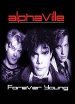 Alphaville: Forever Young (Music Video)