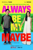 Always Be My Maybe  - Poster / Main Image