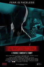 Always Watching: A Marble Hornets Story 