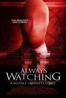 Always Watching: A Marble Hornets Story  - Posters