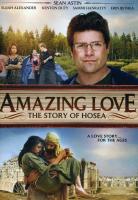 Amazing Love (Amazing Love: The Story Of Hosea)  - Poster / Imagen Principal