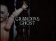 Amazing Stories: Grandpa's Ghost (TV)