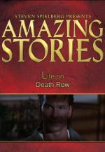Life on Death Row (Amazing Stories) (TV)