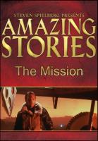 The Mission (Amazing Stories) (TV) - Posters