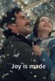 Joy is Made (C)