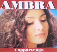 Ambra: T'appartengo (Te Pertenezco) (Vídeo musical) - Caratula B.S.O