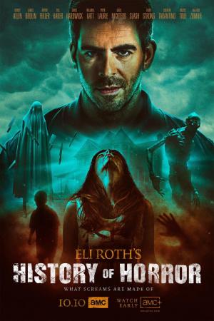 AMC Visionaries: Eli Roth - La historia del terror (Serie de TV)