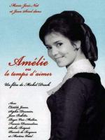 Amélie ou le temps d'aimer  - Poster / Imagen Principal