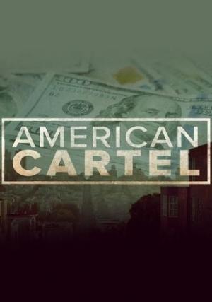 American Cartel (Miniserie de TV)