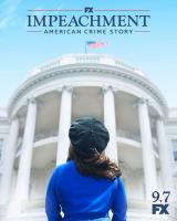 American Crime Story: Impeachment (Miniserie de TV) - Posters