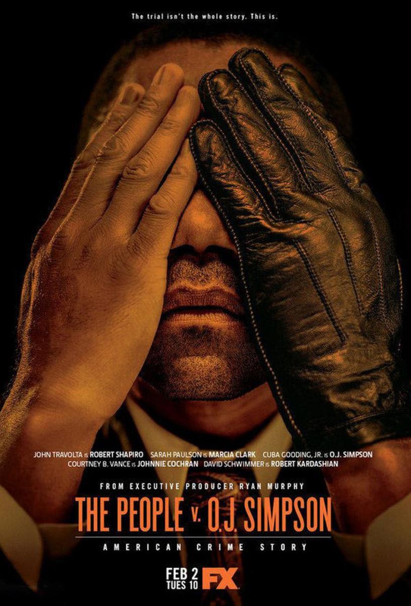 American Crime Story: The People v. O.J. Simpson (TV Miniseries) - Poster / Main Image