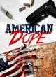 American Dope (TV Miniseries)