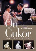 George Cukor: On Cukor 