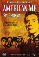 American Me (Sin remisión)  - Dvd