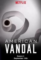 American Vandal II (TV Miniseries) - 