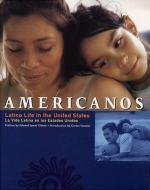 Americanos: La vida latina en los Estados Unidos 