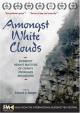 Amongst White Clouds 