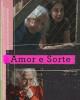 Amor e Sorte (TV Series)