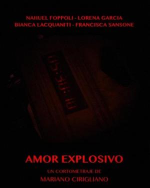 Amor Explosivo (C)