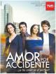 Amor por accidente (Serie de TV)