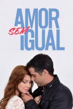 Amor sem Igual (TV Series)