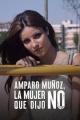 Amparo Muñoz, la mujer que dijo NO 