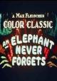 An Elephant Never Forgets (S)