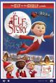 An Elf's Story: The Elf on the Shelf (TV) (C)