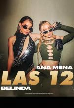 Ana Mena & Belinda: Las 12 (Music Video)