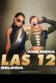 Ana Mena & Belinda: Las 12 (Vídeo musical)