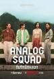 Analog Squad (TV Series)