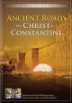 Ancient Roads from Christ to Constantine (TV Miniseries)