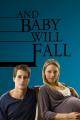 And Baby Will Fall (TV)