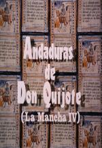 Andaduras de Don Quijote (La Mancha IV) (C)