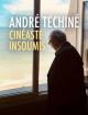 André Téchiné, cinéaste insoumis (TV)