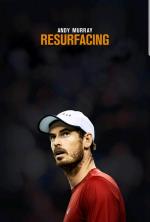 Andy Murray: Resurgimiento 