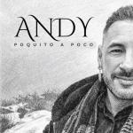 ANDY: Poquito a poco (Vídeo musical)