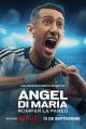 Ángel Di María: Romper la pared (TV Miniseries)