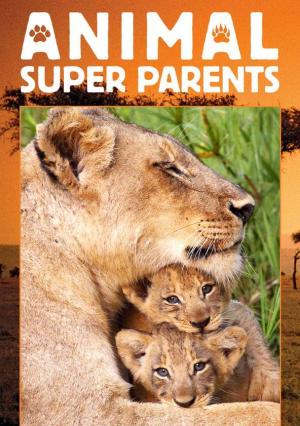 Animal Super Parents (TV Miniseries)