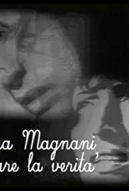 Anna Magnani - Recitare la verità (TV)