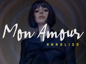 Annalisa: Mon Amour (Vídeo musical)