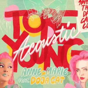 Anne-Marie feat. Doja Cat: To Be Young (Vídeo musical)