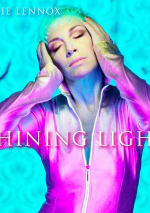 Annie Lennox: Shining Light (Music Video)