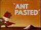 Ant Pasted (S)
