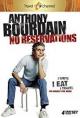 Anthony Bourdain: No Reservations (Serie de TV)